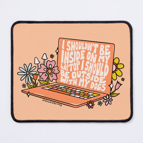 Item preview, I Should Be Outside With My Dogs designed and sold by doodlebymeg.