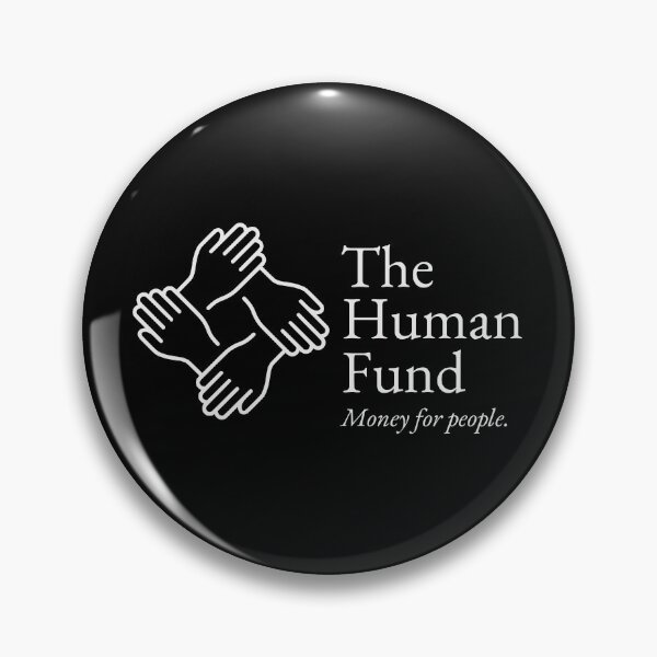 Item preview, THE HUMAN FUND designed and sold by oddwonders.