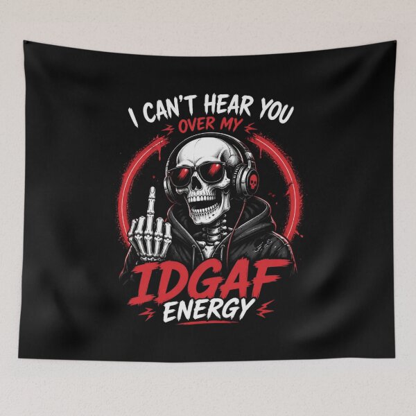 Item preview, IDGAF Energy – Funny Skeleton Vibes designed and sold by ABLAT_CREATIONS.