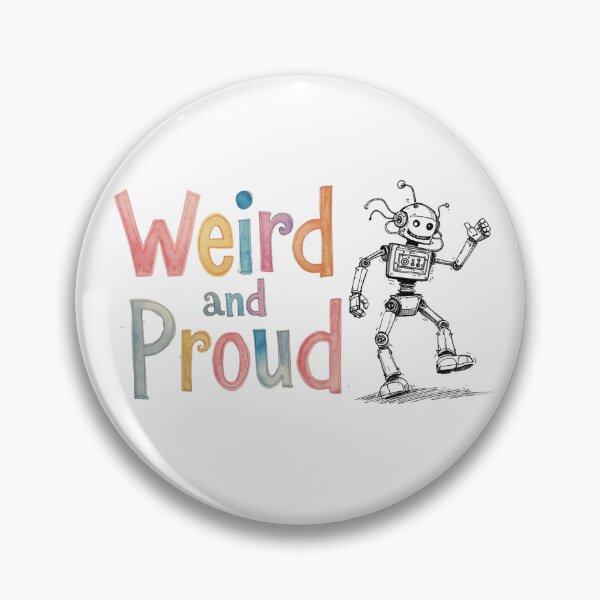 Item preview, Weird and Proud designed and sold by BYrslf Wear.