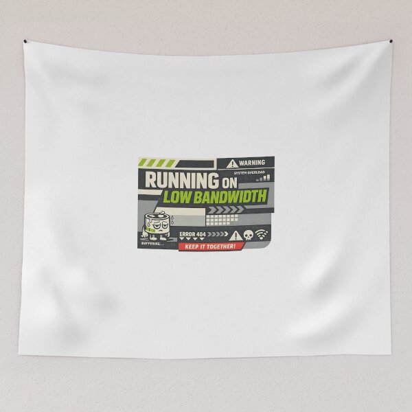 Item preview, Running On Low Bandwidth Burnout Humor Design designed and sold by Naviora.
