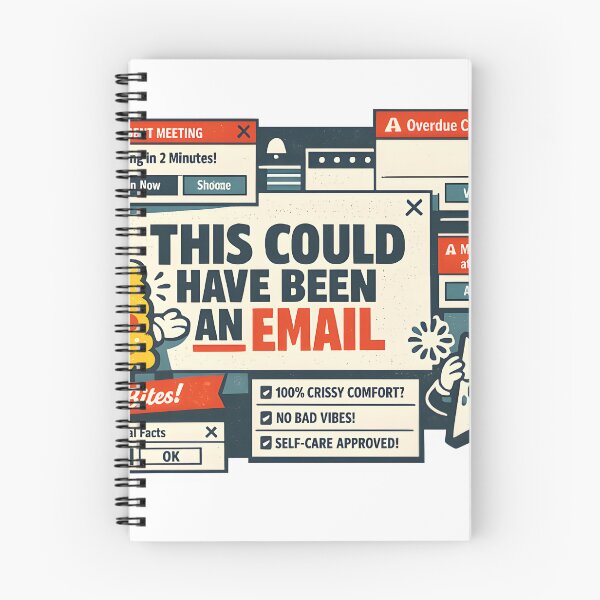 Item preview, This Could Have Been An Email Funny Office Design designed and sold by Naviora.