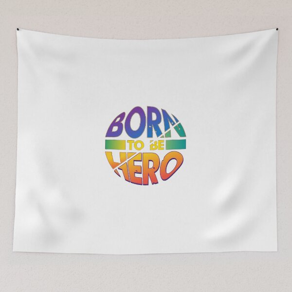 Item preview, Born to be a hero designed and sold by GraphicStyleX.