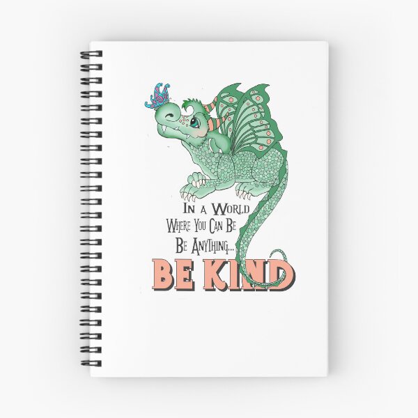 Item preview, In A World Where You Can Be Anything... Be Kind . Dragon and butterfly hand drawn design by TAS designed and sold by Mad Mimzy Designs .