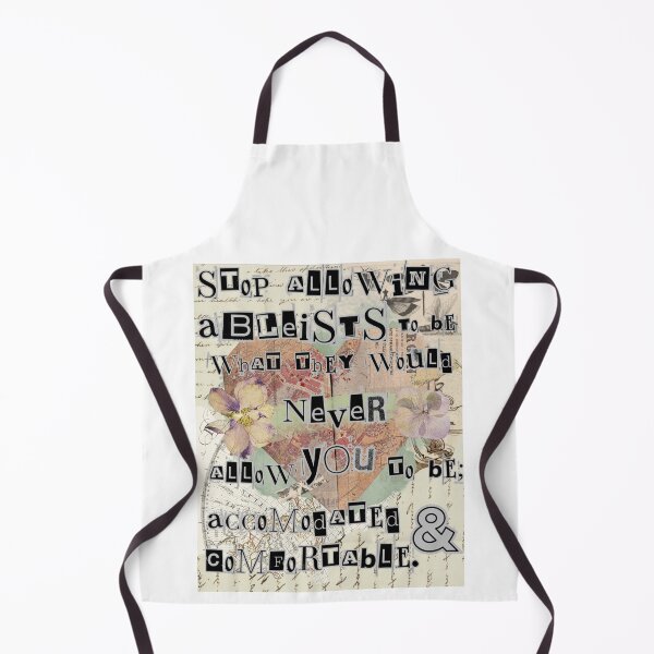 Item preview, Stop allowing ableists to be what they would never let YOU be: accomodated and comfortable  designed and sold by -Archie Alexandre-.