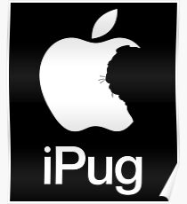 iPug iPhone Pug Dog design Poster