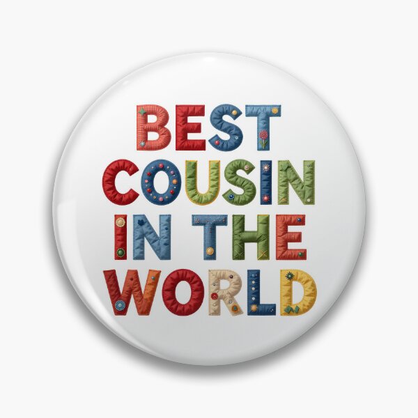 Item preview, BEST COUSIN IN THE WORLD - IN FAUX LETTERING designed and sold by AlexOBrienArt.