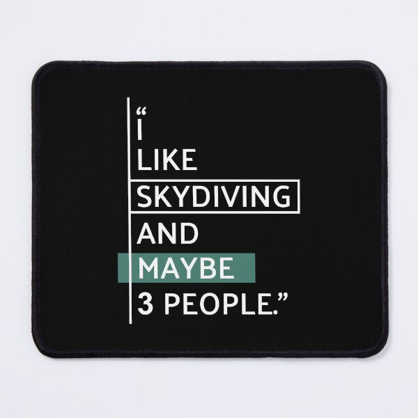 Item preview, I Like Skydiving and Maybe 3 People designed and sold by MaryAller.