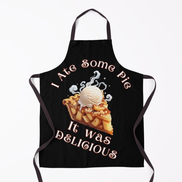 Item preview, I Ate Some Pie It Was Delicious. Funny Dessert Lover Apple Pie Ice Cream Gift Graphic designed and sold by Creative-Sanc.