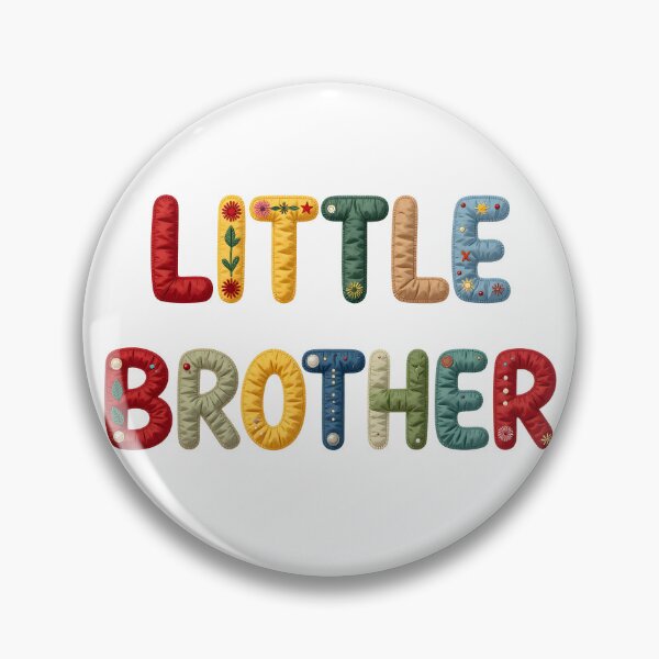 Item preview, LITTLE BROTHER - IN COLORFUL FAUX LETTERING designed and sold by AlexOBrienArt.
