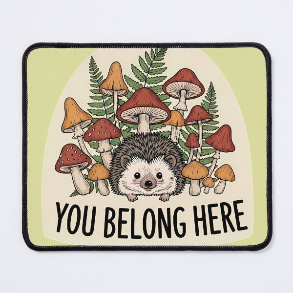 Item preview, You Belong Here Cute Hedgehog Mushrooms designed and sold by ArtdesignsA.