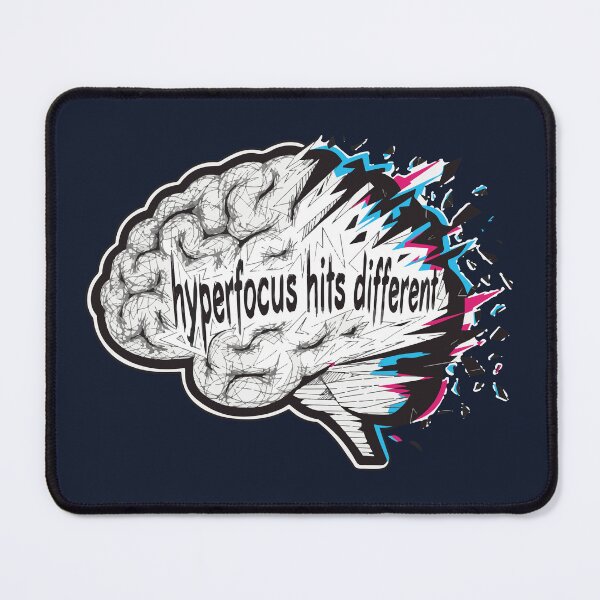 Item preview, Hyperfocus Hits Different Until It Disappears designed and sold by ismailouadoch.