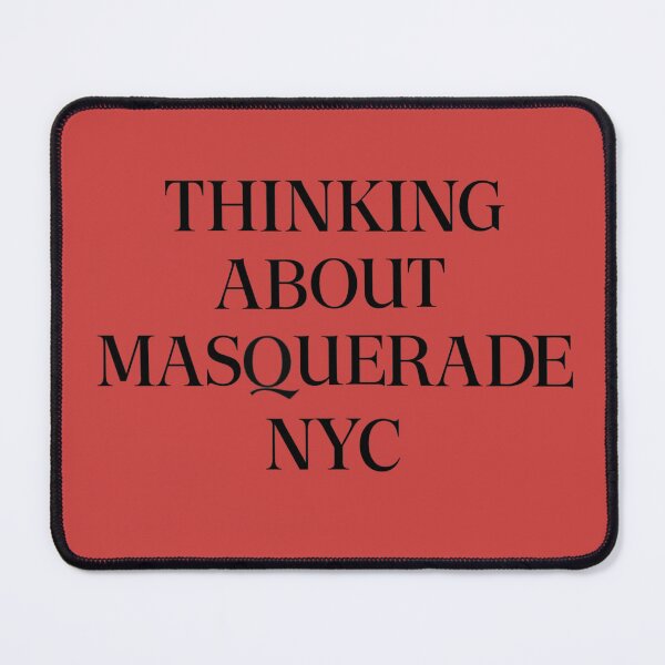 Item preview, Thinking about Masquerade NYC designed and sold by joppingjopping.