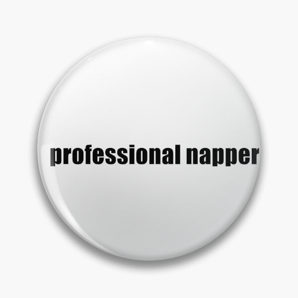 Item preview, Professional Napper designed and sold by TrendHooper.