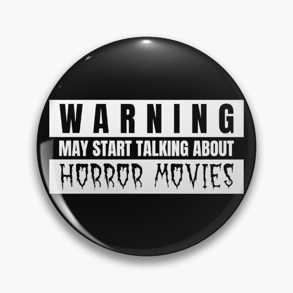 Item preview, Warning May Start Talking About Horror Movies designed and sold by TeePartyHost.