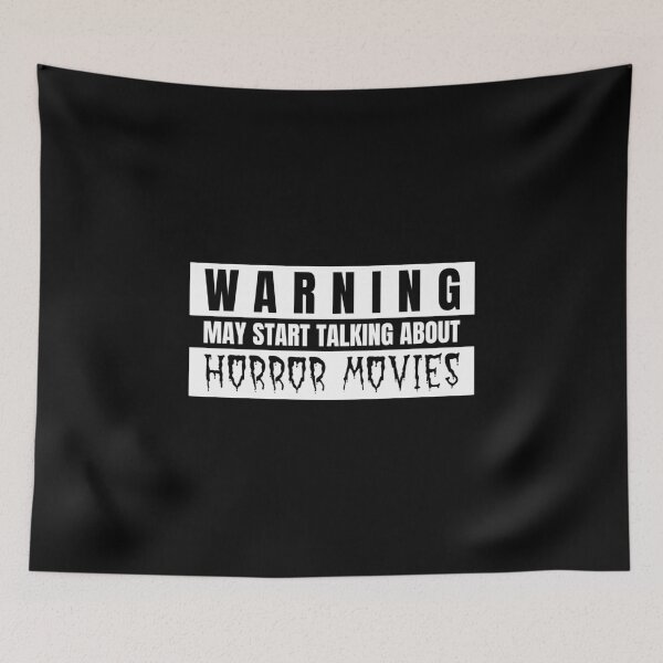 Item preview, Warning May Start Talking About Horror Movies designed and sold by TeePartyHost.