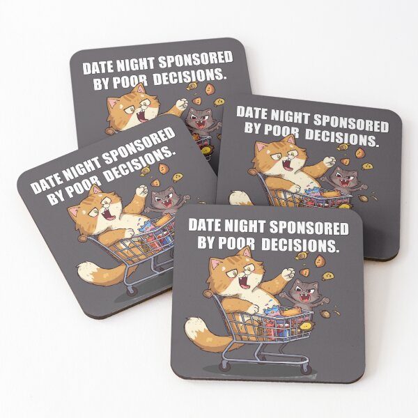 Item preview, Date Night Sponsored By Poor Decisions Funny Cats designed and sold by alvinavery.