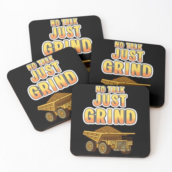 Item preview, NO TALK JUST GRIND Dump Truck Driver Construction Design designed and sold by Operator Style Wear.