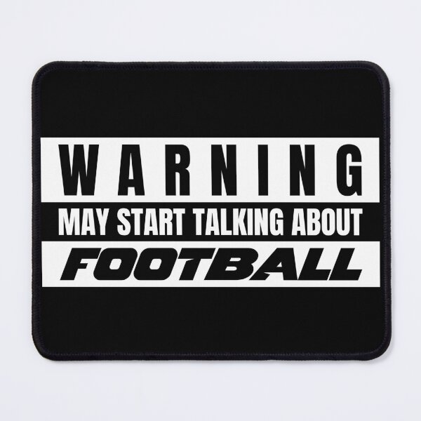 Item preview, Warning May Start Talking Football designed and sold by TeePartyHost.