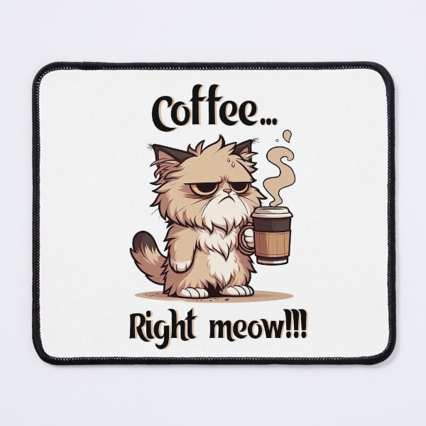 Item preview, Coffee… Right Meow!!! Grumpy Cat Meme designed and sold by BlackCat Vibe.