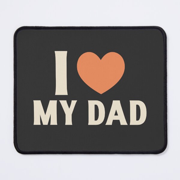 Item preview, I love my Dad, Heart, White lettering designed and sold by Noydee Red Salavan.