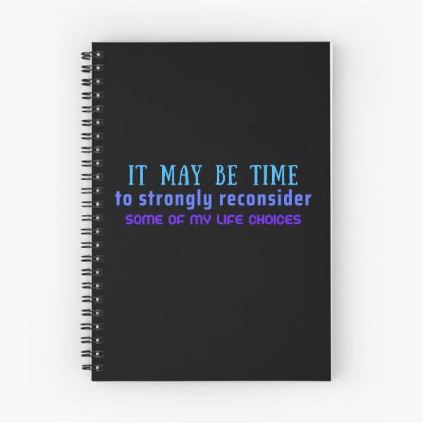 Item preview, Time to Reconsider My Life Choices designed and sold by SnarkSharks.
