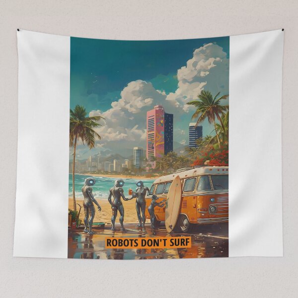 Item preview, ROBOTS DON'T SURF - Funny Cyberpunk Van Life Art designed and sold by Modern Nest Art.