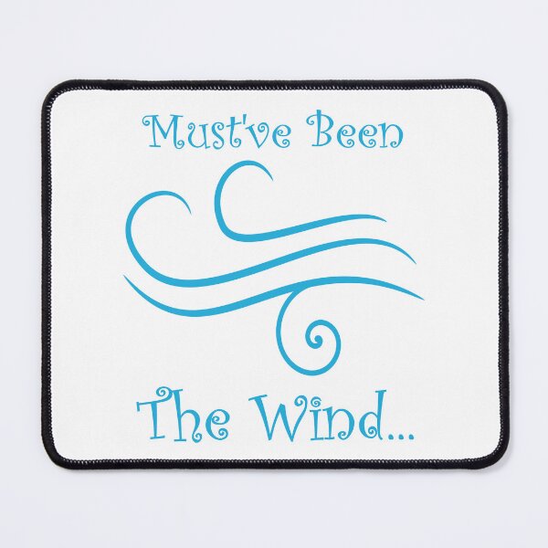 Item preview, Must've Been The Wind designed and sold by Zethinova.
