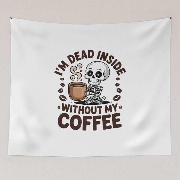 Item preview, Dead Inside Without My Coffee designed and sold by Peter Stawicki.
