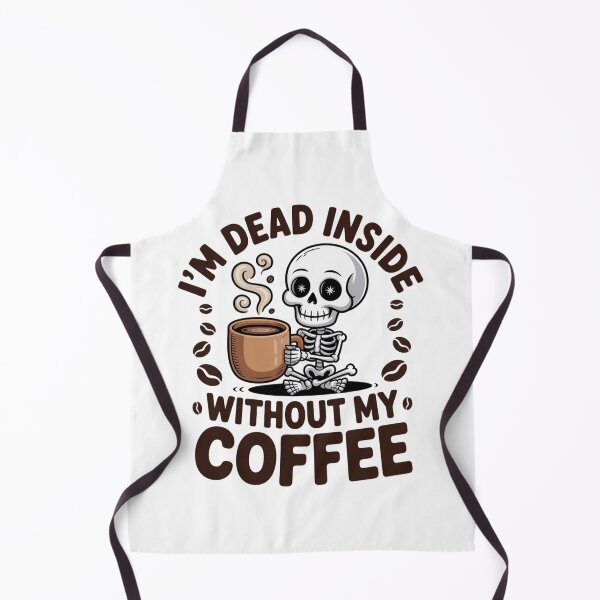 Item preview, Dead Inside Without My Coffee designed and sold by Peter Stawicki.