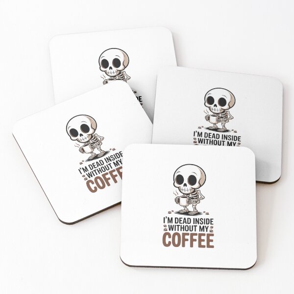 Item preview, Dead Inside Without My Coffee - Smile designed and sold by Peter Stawicki.