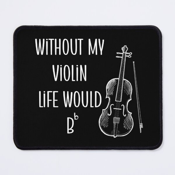 Item preview, Without my Violin life would B flat designed and sold by PaigePolyArt.