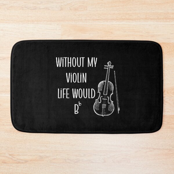 Item preview, Without my Violin life would B flat designed and sold by PaigePolyArt.