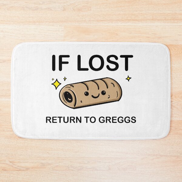 Item preview, If Lost Return To Greggs – Cute Sausage Roll designed and sold by oilbyme.