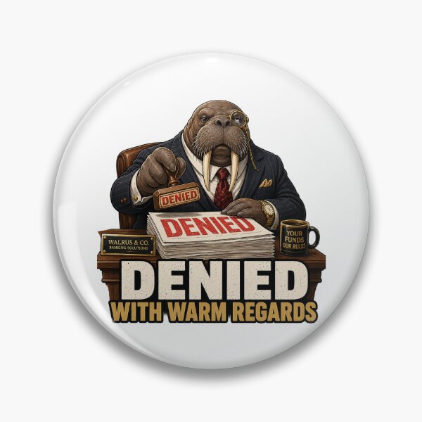 Item preview, Denied Funny Banking Humor Sarcastic Finance Animal Gift designed and sold by Gentlestate.