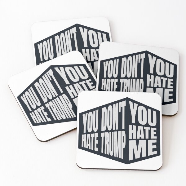 Item preview, You Don’t Hate Trump You Hate Me – Bold Political Statement Design designed and sold by GraphicsMark.