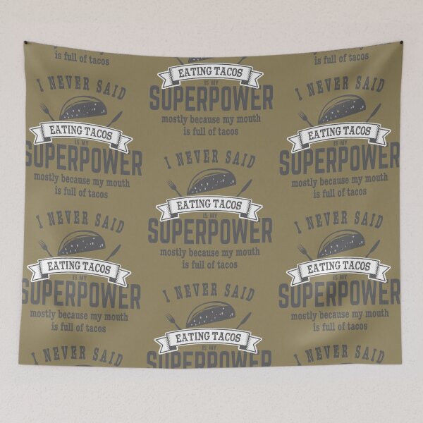 Item preview, Eating Tacos is My Superpower designed and sold by SnarkSharks.