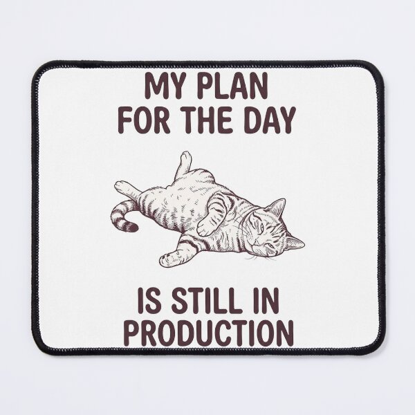 Item preview, My Plan for the day is still Production designed and sold by Ranasko.