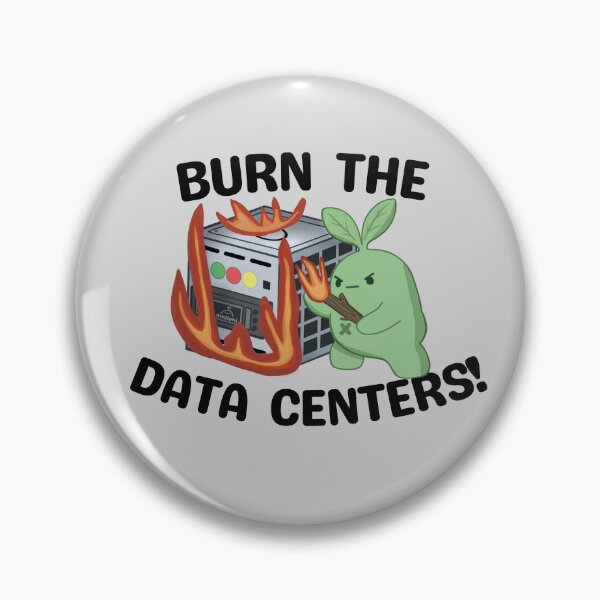 Item preview, Burn the Data Centers! designed and sold by mushmi.