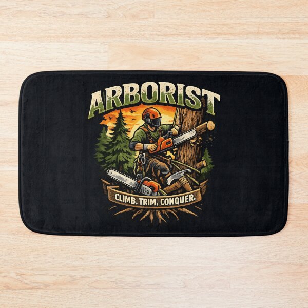 Item preview, Arborist - Climb Trim Conquer Tree Climber Logging Worker  designed and sold by SidTastic .