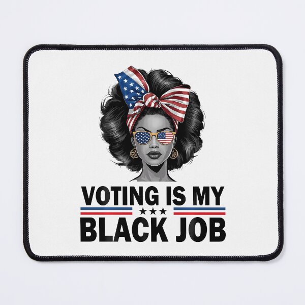 Item preview, Voting Is My Black Job Black Womens Voting designed and sold by Fereskabilon.