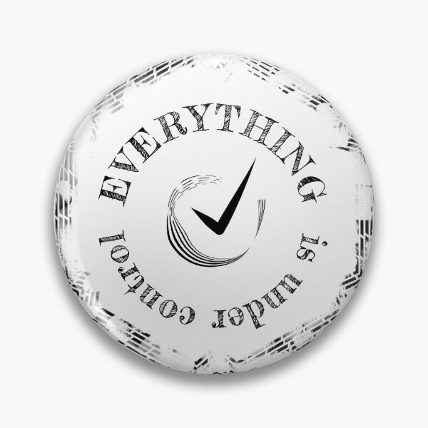 Item preview, Everything Is Under Control Sticker Minimalist Typography Quote White Background Vinyl Sticker Magnet designed and sold by unique art and design.