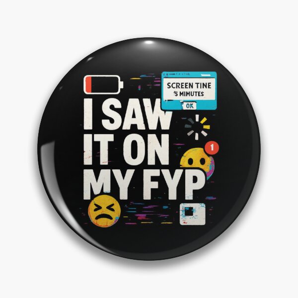 Item preview, I Saw It On My FYP - Internet Culture Graphic Design designed and sold by HumanCreator.