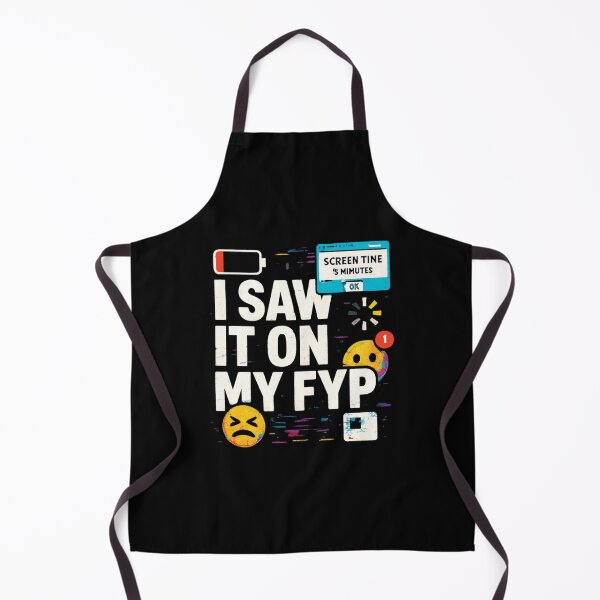 Item preview, I Saw It On My FYP - Internet Culture Graphic Design designed and sold by HumanCreator.