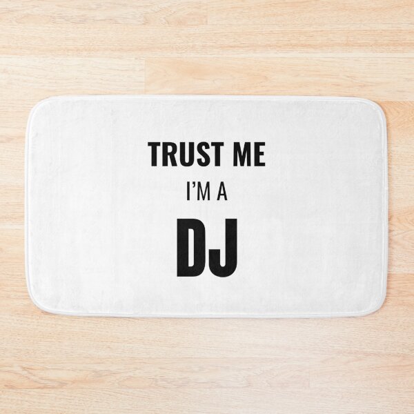 Item preview, Trust Me I'm a DJ (Black) designed and sold by ShipCrewNation.