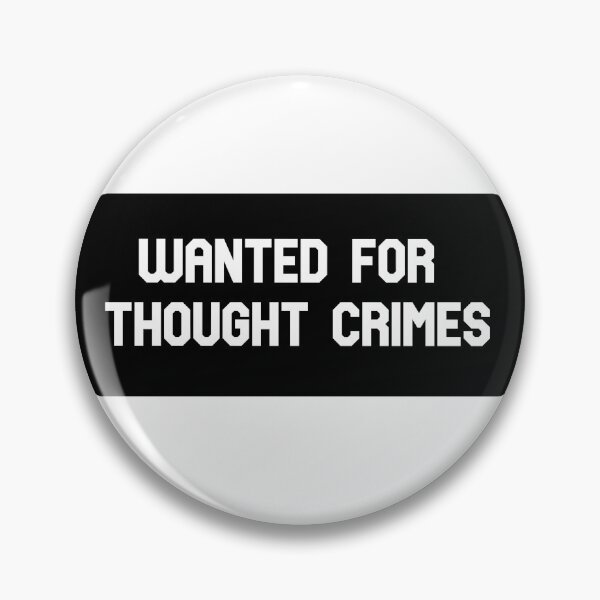 Item preview, Wanted for Thought Crimes designed and sold by TsunamiDesigns.