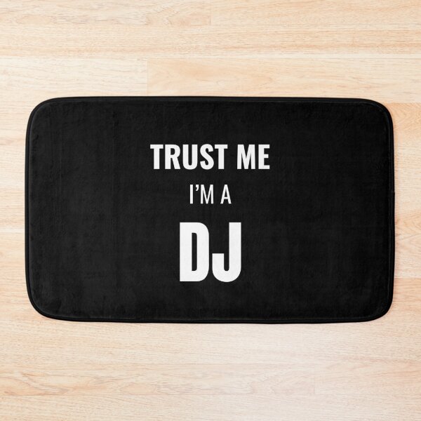 Item preview, Trust Me I'm a DJ (White) designed and sold by ShipCrewNation.
