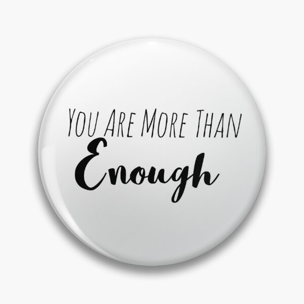 Item preview, You Are More Than Enough – Self-Worth Affirmation designed and sold by Camila  Ardila.