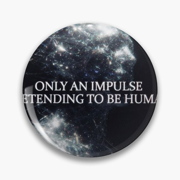 Item preview, There Is No You Impulse Pretending Human Graphic Tee designed and sold by MarioZ137.