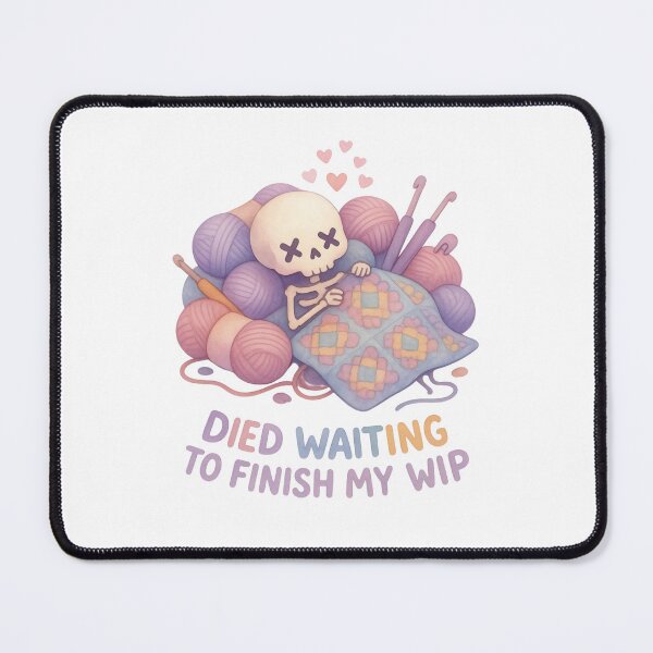 Item preview, Died Waiting To Finish My WIP — Funny Crochet Skeleton Sticker designed and sold by EverStitchStudio ★★★★★.